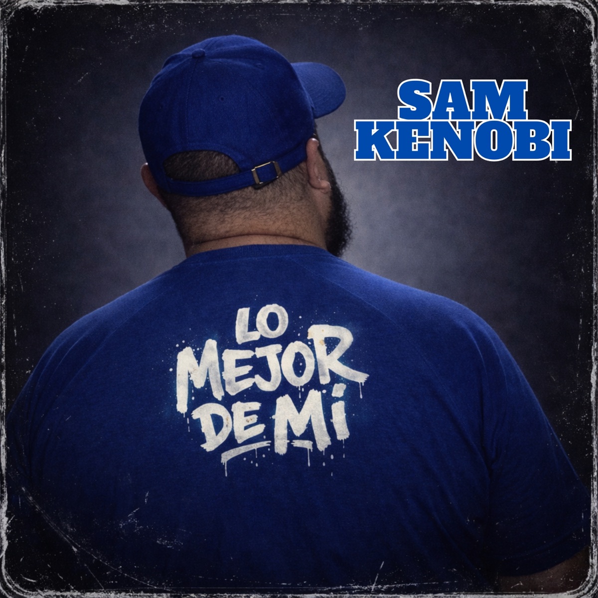 Lo Mejor de Mí - Single by Sam Kenobi album cover