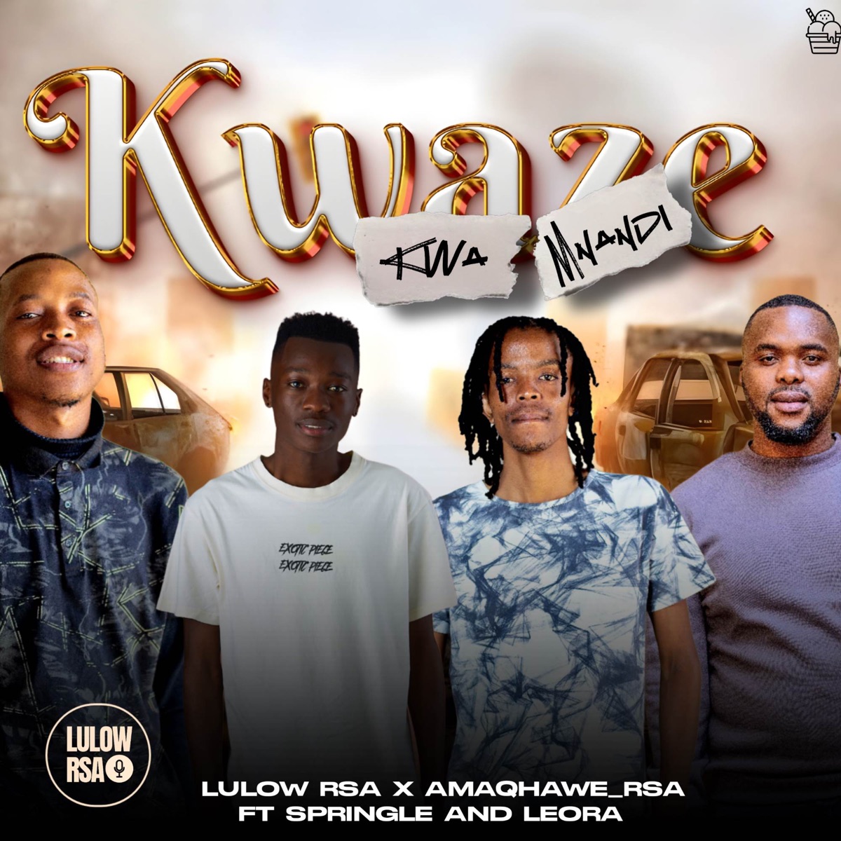 Kwaze Kwamnandi (feat. Springle & Leora) - Single by LulowRSA & AmaQhawe_sa album cover