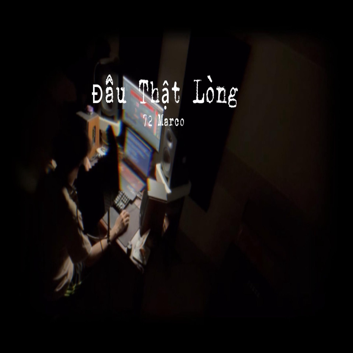 Đâu Thật Lòng - Single by 72 Marco album cover