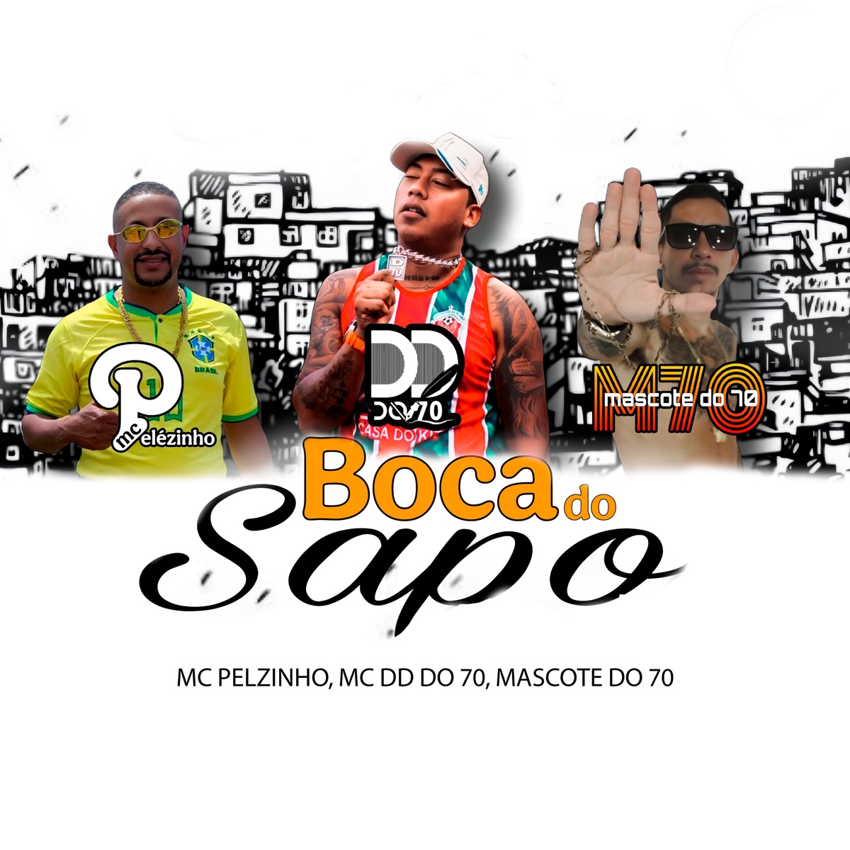 Boca do Sapo - Single by Mc Pelezinho, Mc DD do 70 & Mc Mascote do 70 album cover