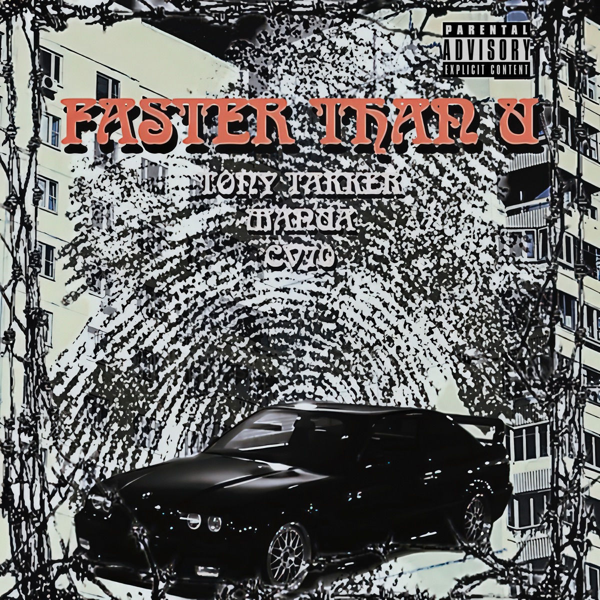 FASTER THAN U (prod. CV70) - Single by TONY TAKKER, MANUA & CV70 album cover