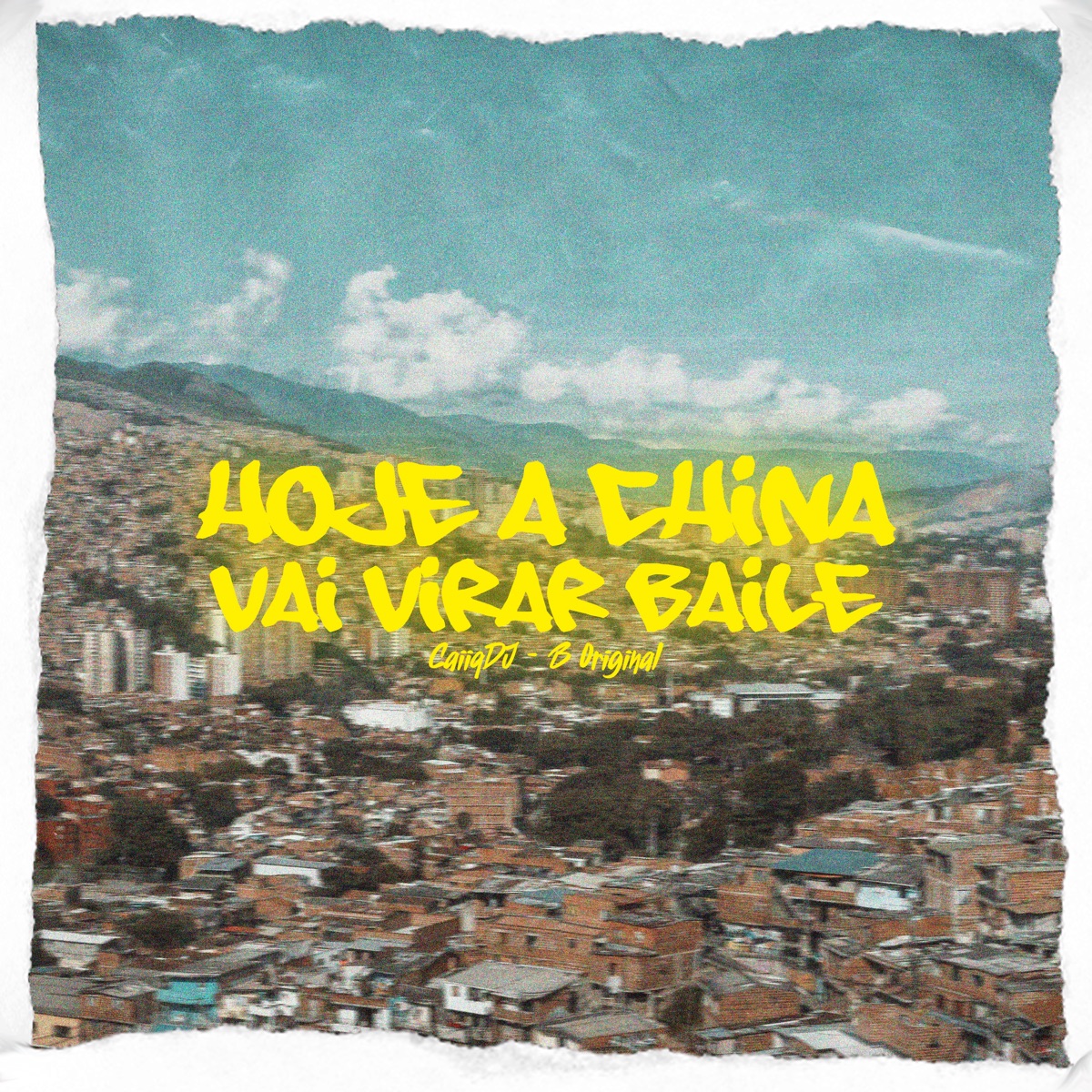 Hoje a China Vai Virar Baile - Single by CaiiqDJ & B Original album cover