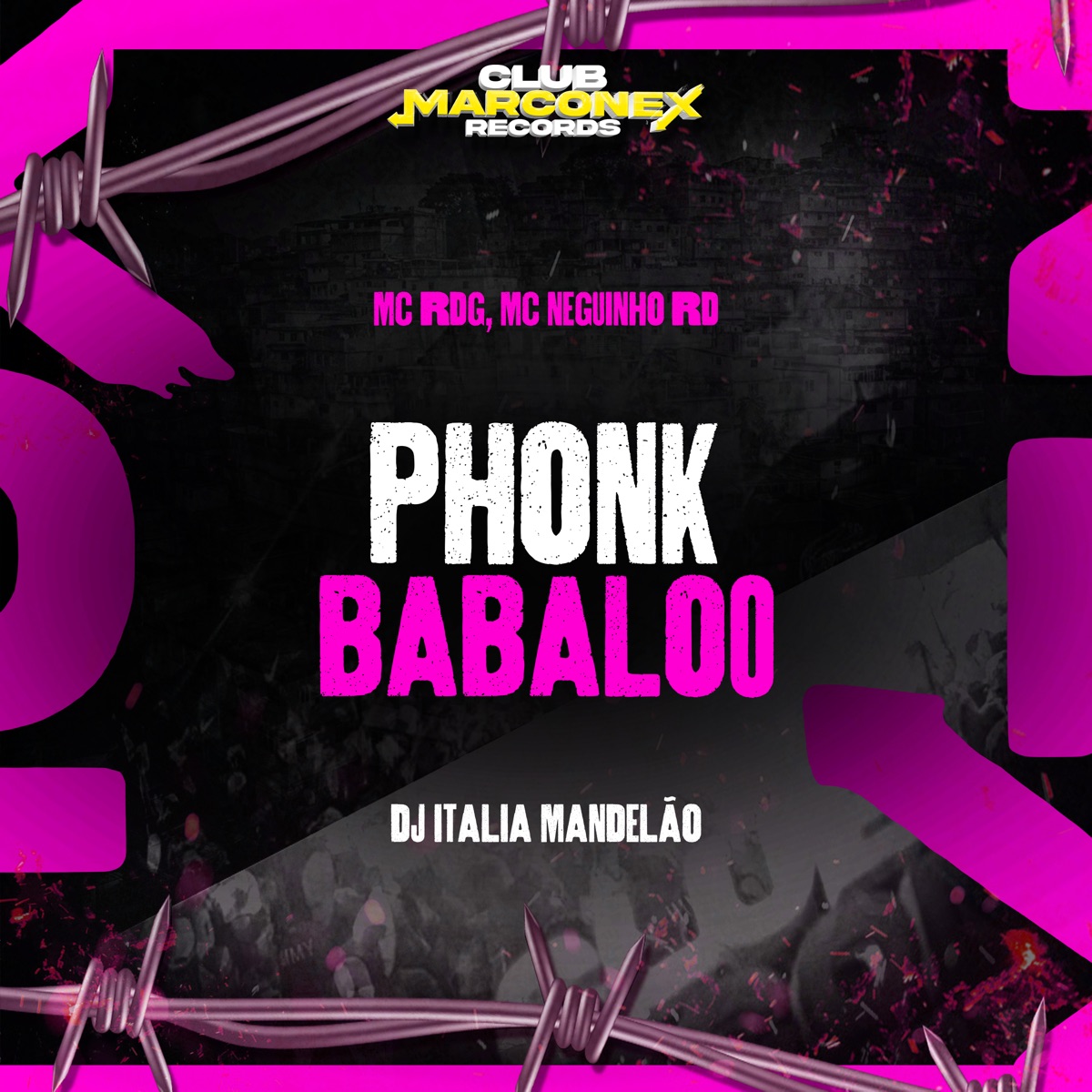 Phonk Babaloo - Single by MC Neguinho RD, Mc RDG SP & DJ Itália Mandelão album cover