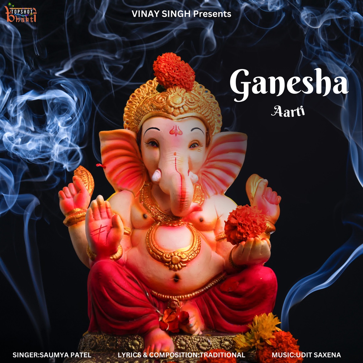 Ganesh Aarti - Single by Saumya Patel album cover