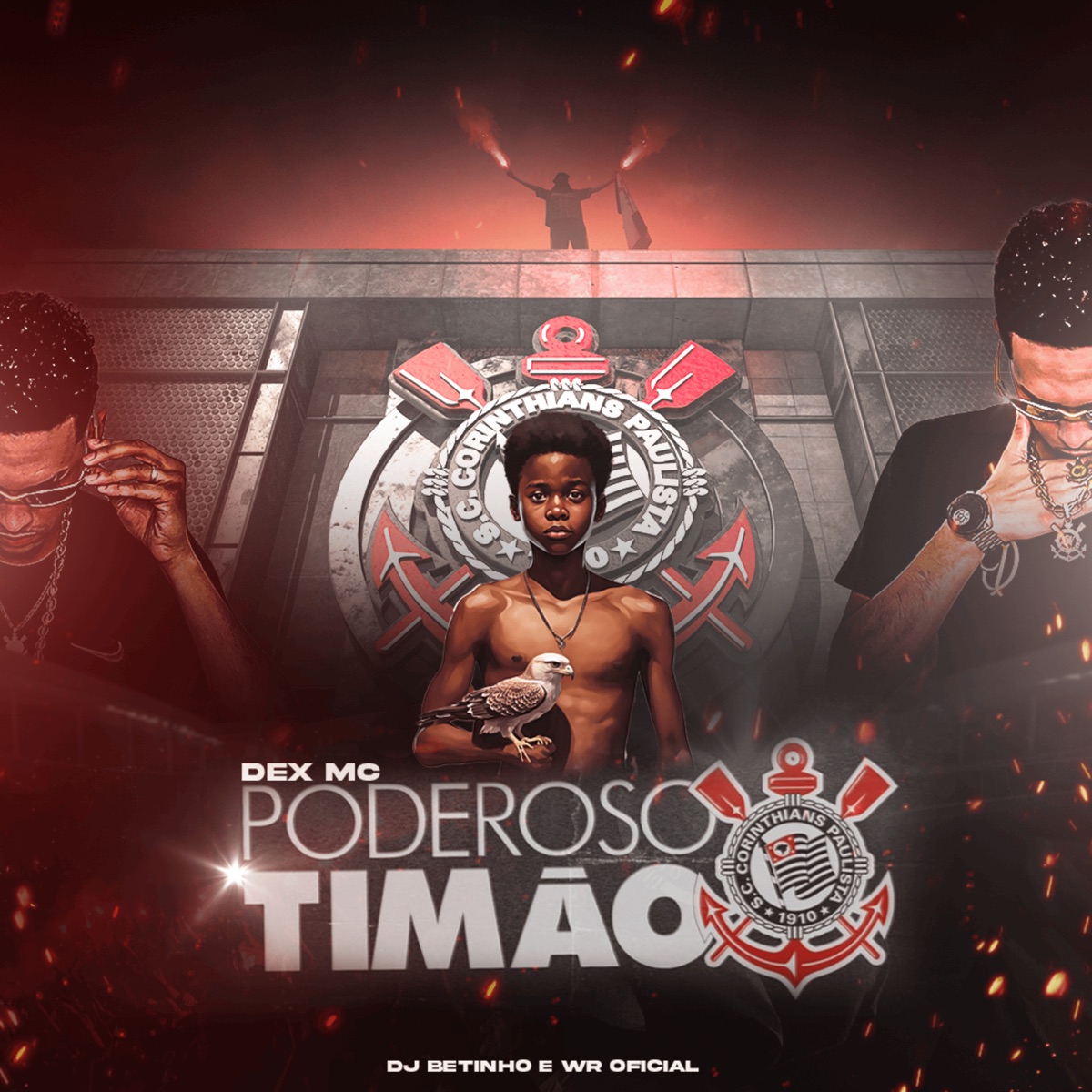 Poderoso Timão - Single by Dj Betinho, Dex Mc & WR OFICIAL album cover
