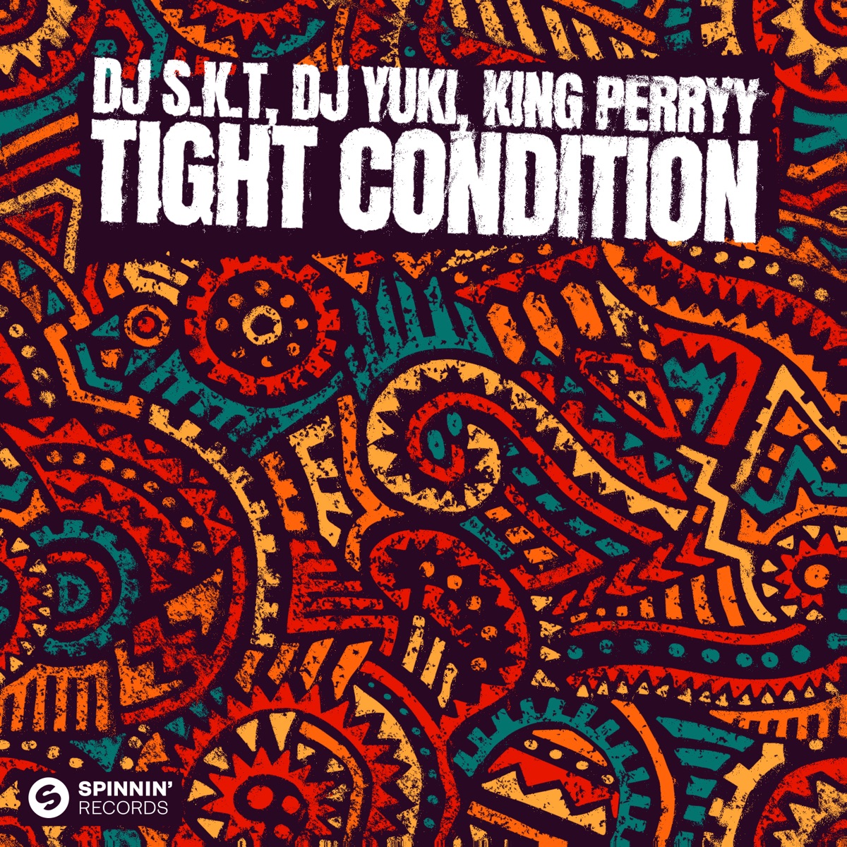 Tight Condition (Extended Mix) - Single by DJ S.K.T, DJ YU-KI & King Perryy album cover