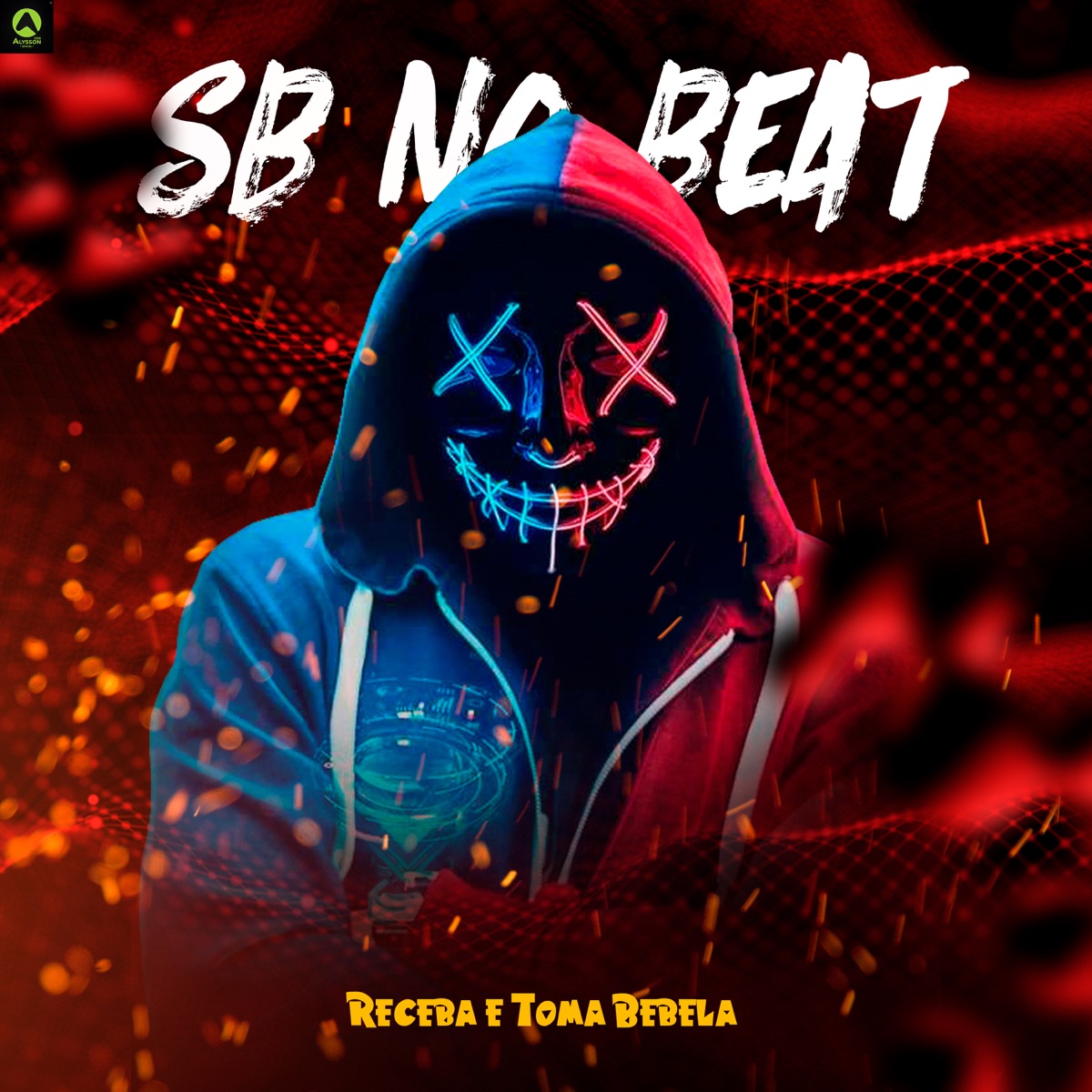Receba e Toma Bebela - Single by SB no Beat album cover