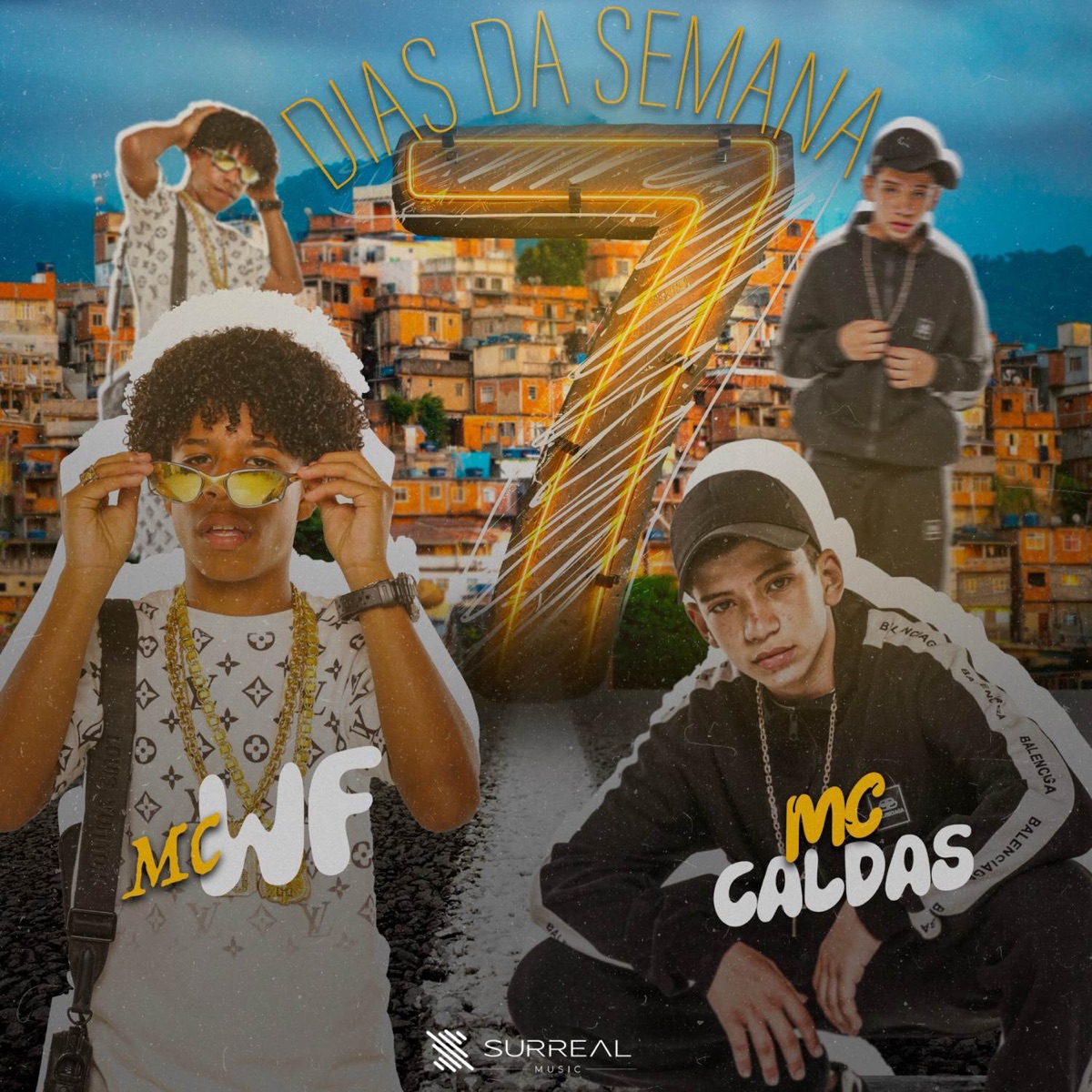 7 Dias da Semana - Single by Mc WF, Brunito Beats & Mc Caldas album cover