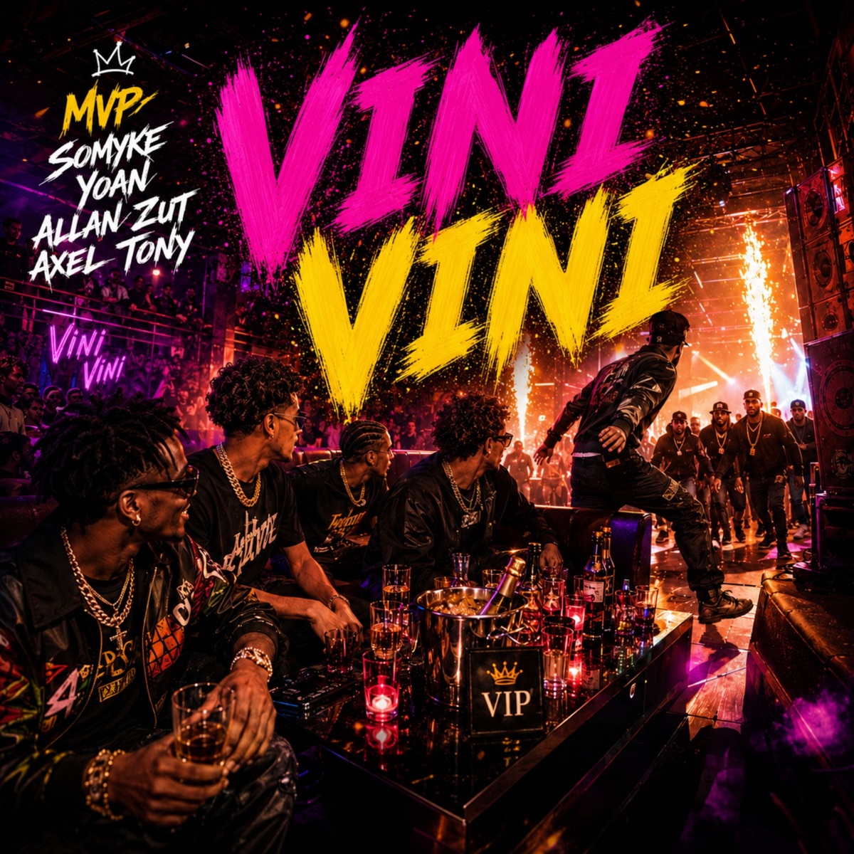 Vini Vini (feat. Axel Tony, Somyke, Allan Zut & YOAN) - Single by MVP album cover