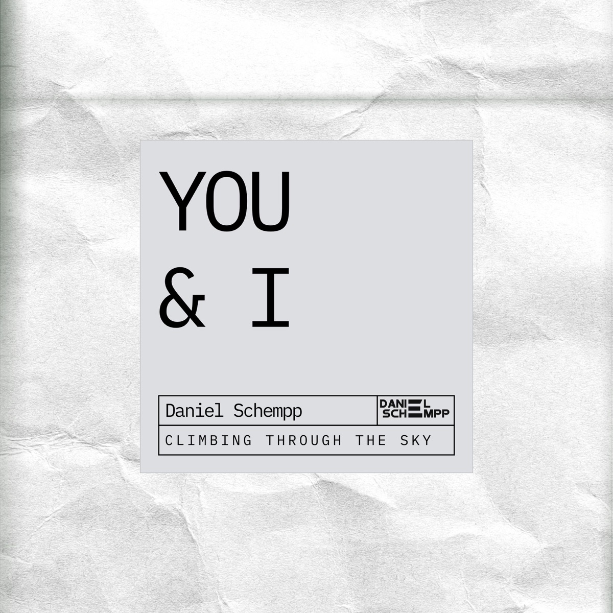 You & I - Single by Daniel Schempp album cover