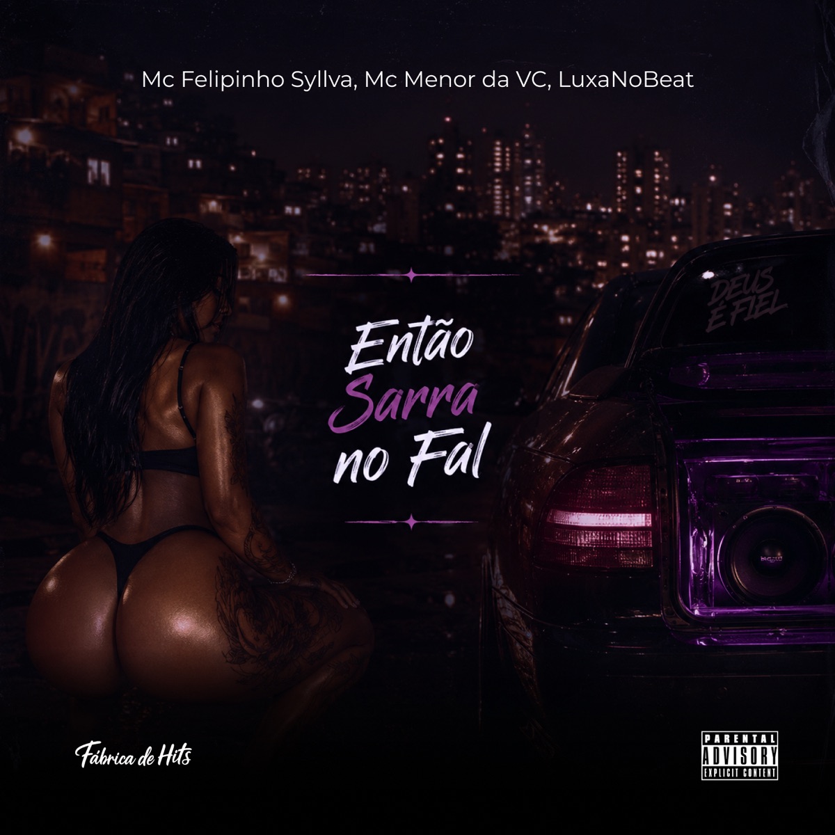 Então Sarra no Fal - Single by Mc Felipinho Syllva, Mc Menor da VC, LuxaNoBeat & Fábrica de Hits album cover