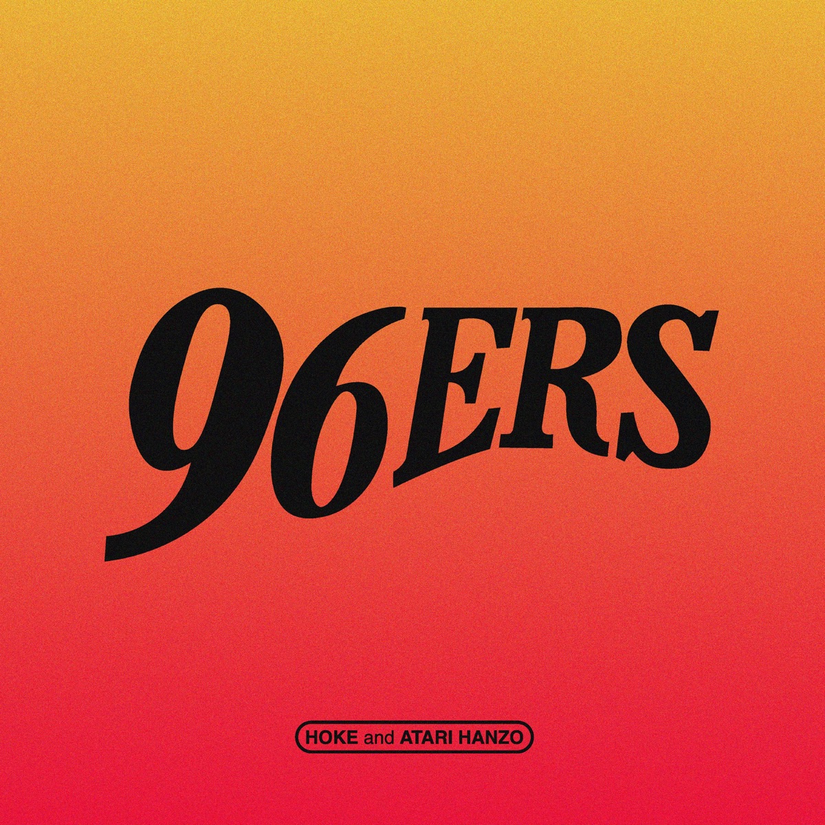 96ERS (feat. Atari Hanzo) - Single by HOKE album cover