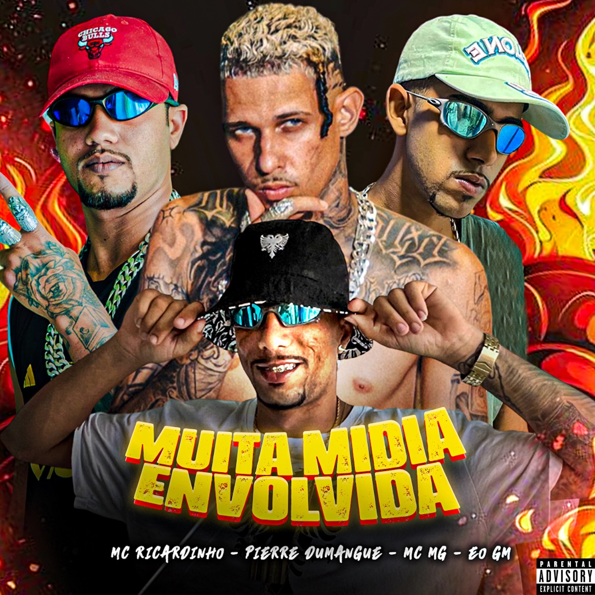 Muita Midia Envolvida (feat. EO GM) - Single by MC Ricardinho, Pierre Dumangue & Mc MG album cover