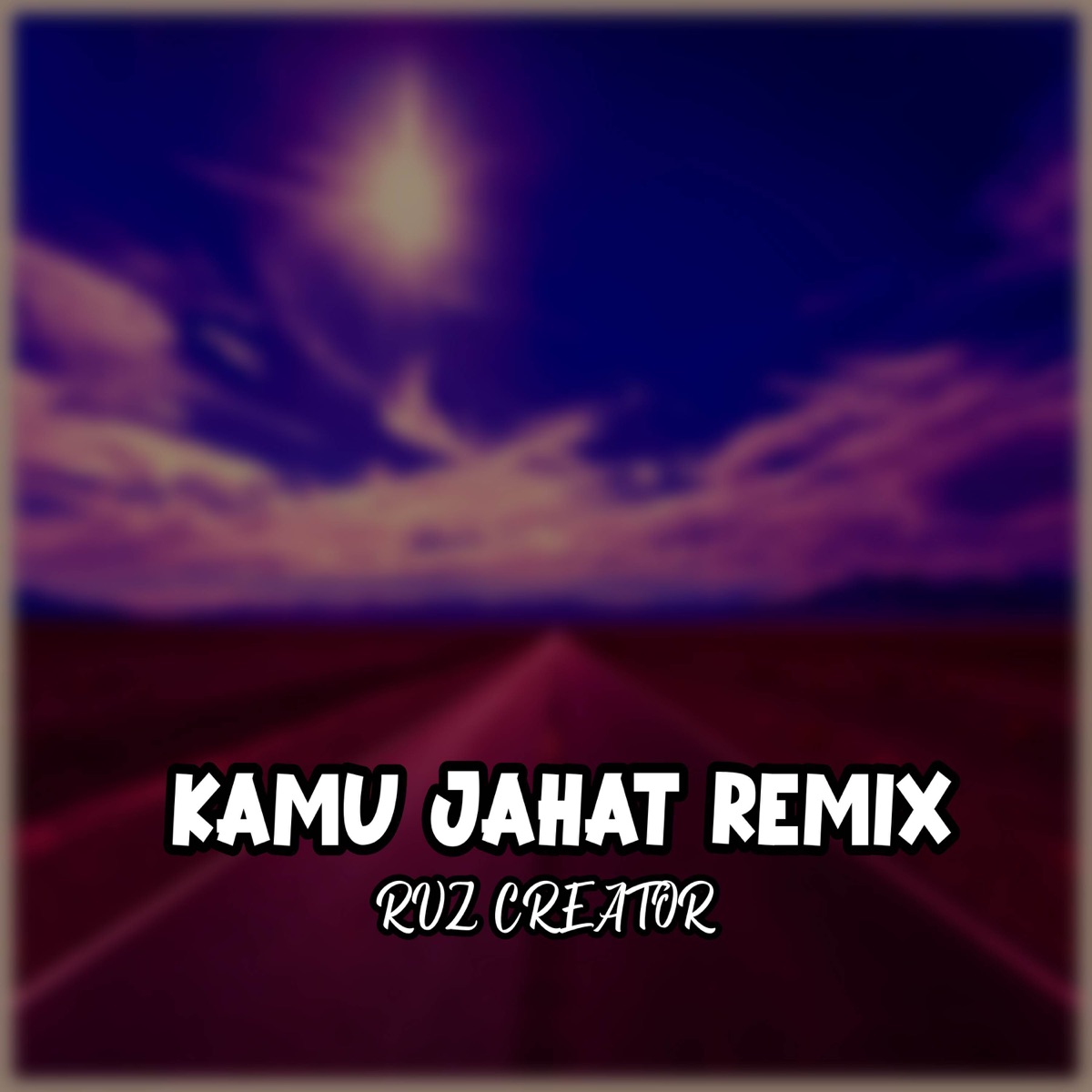 DJ Kamu Jahat Remix - Single by RVZ CREATOR & Shandy album cover