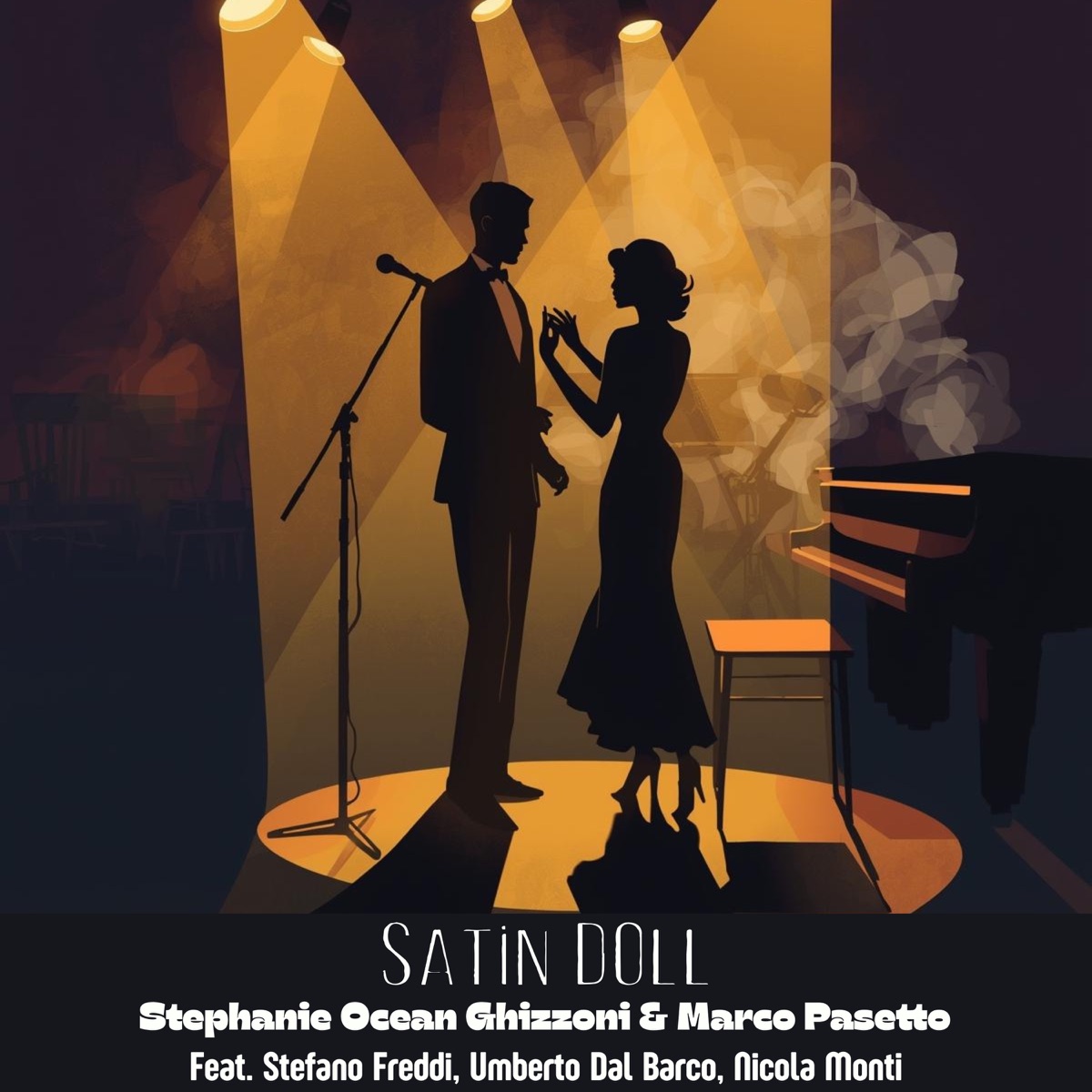 Satin Doll (feat. Stefano Freddi, Umberto Dal Barco & Nicola Monti) - Single by Stephanie Ocean Ghizzoni & Marco Pasetto album cover