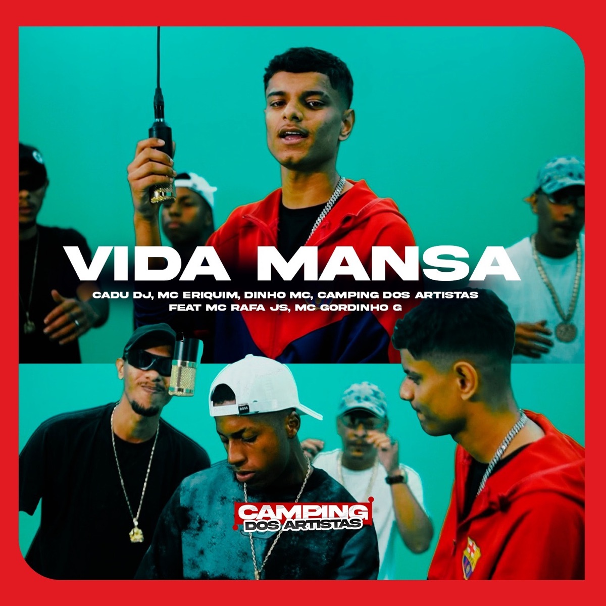 VIDA MANSA (feat. Mc Rafa Js & Mc Gordinho G) - Single by MC Eriquin, Dinho MC, Cadu DJ & Camping dos Artistas album cover