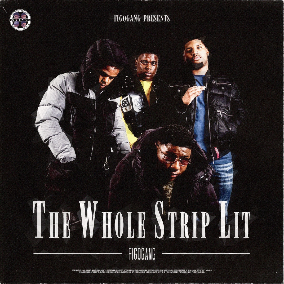 The Whole Strip Lit - Single by Figo Gang album cover