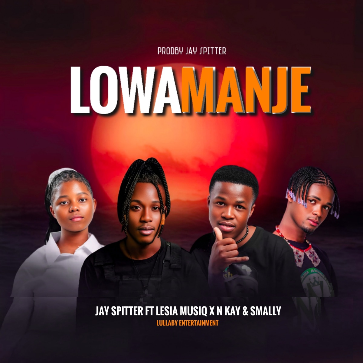 Lowamanje (feat. Lesia Musiq & N Kay & Smally) - Single by Jay Spitter album cover