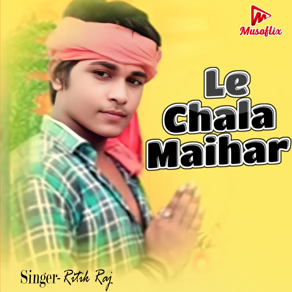 Le Chala Maihar - Single by Ritik Raj album cover
