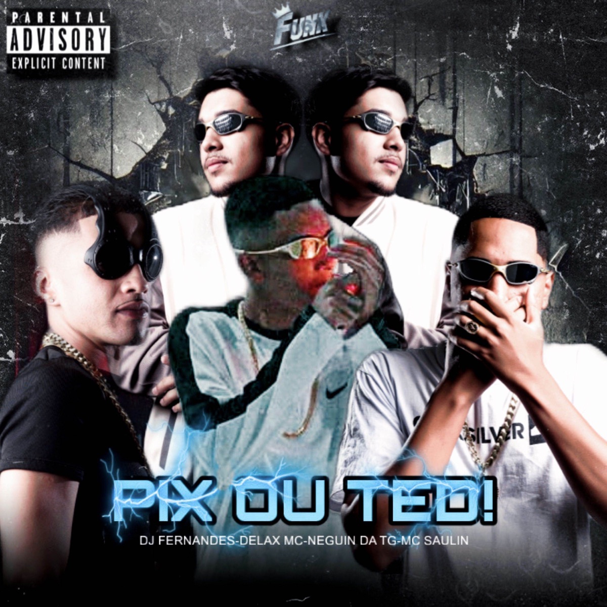 Pix ou ted - Single by Dj Fernandes, Delax 061 & Neguin da TG album cover