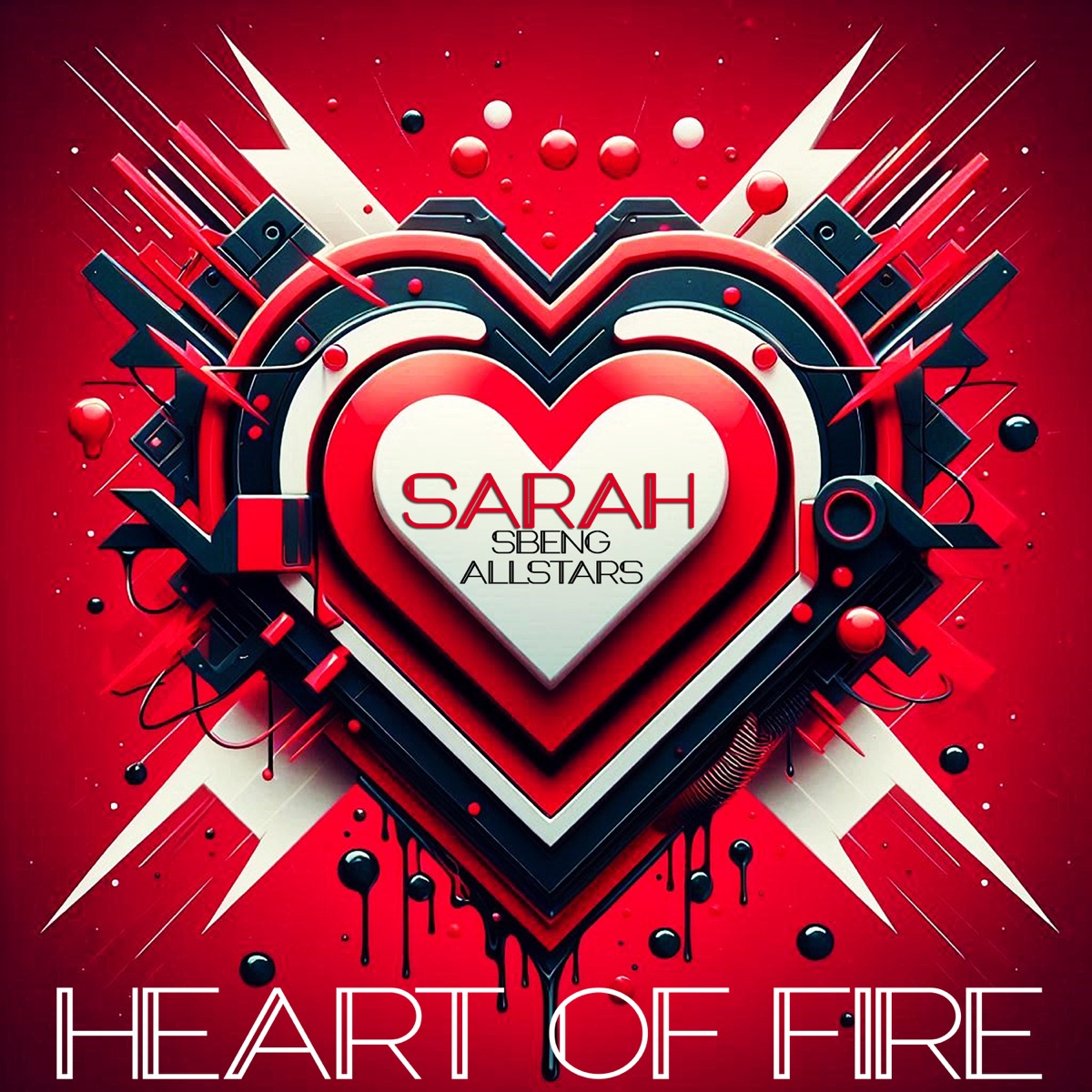 Heart Of Fire - Single by Sarah & Sbeng Allstars album cover