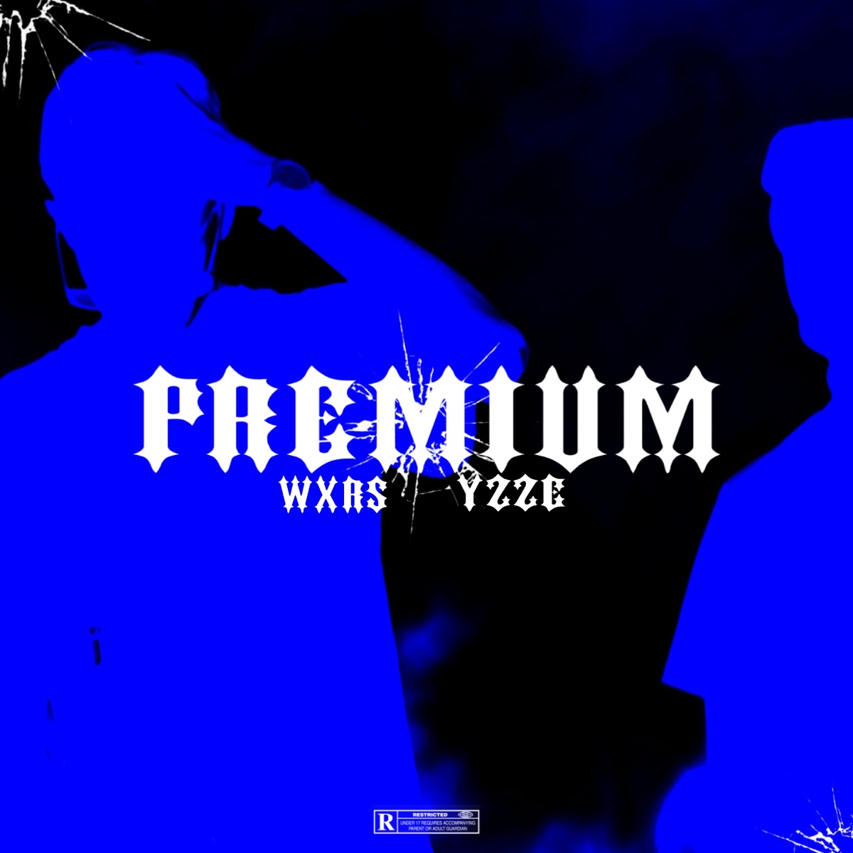 PREMIUM - Single by Wxrs & yzze album cover