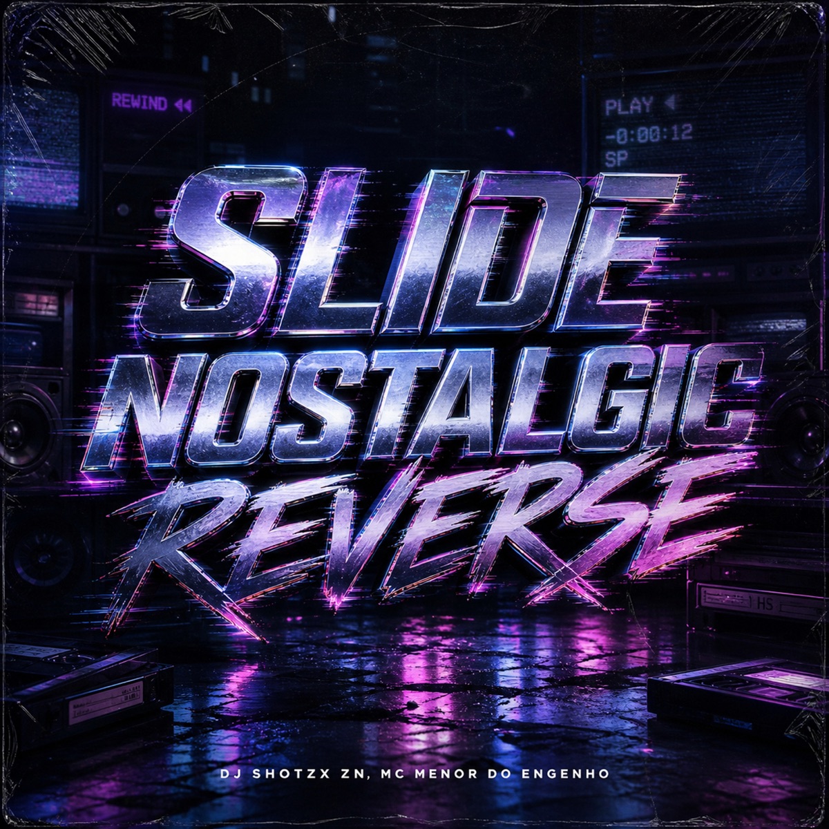 Slide Nostalgic Reverse - Single by DJ SHOTZX ZN & Mc Menor do Engenho album cover