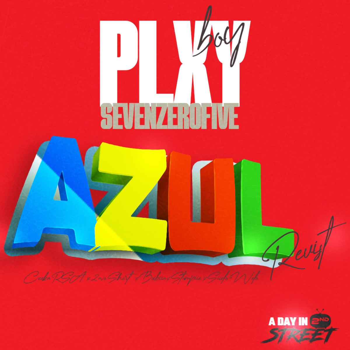 AZUL  (feat. BoiBizza, Stompiiey & Sicelo Welo) [Revisit] - Single by Plxyboy705, Ceeka RSA & 2woshort album cover