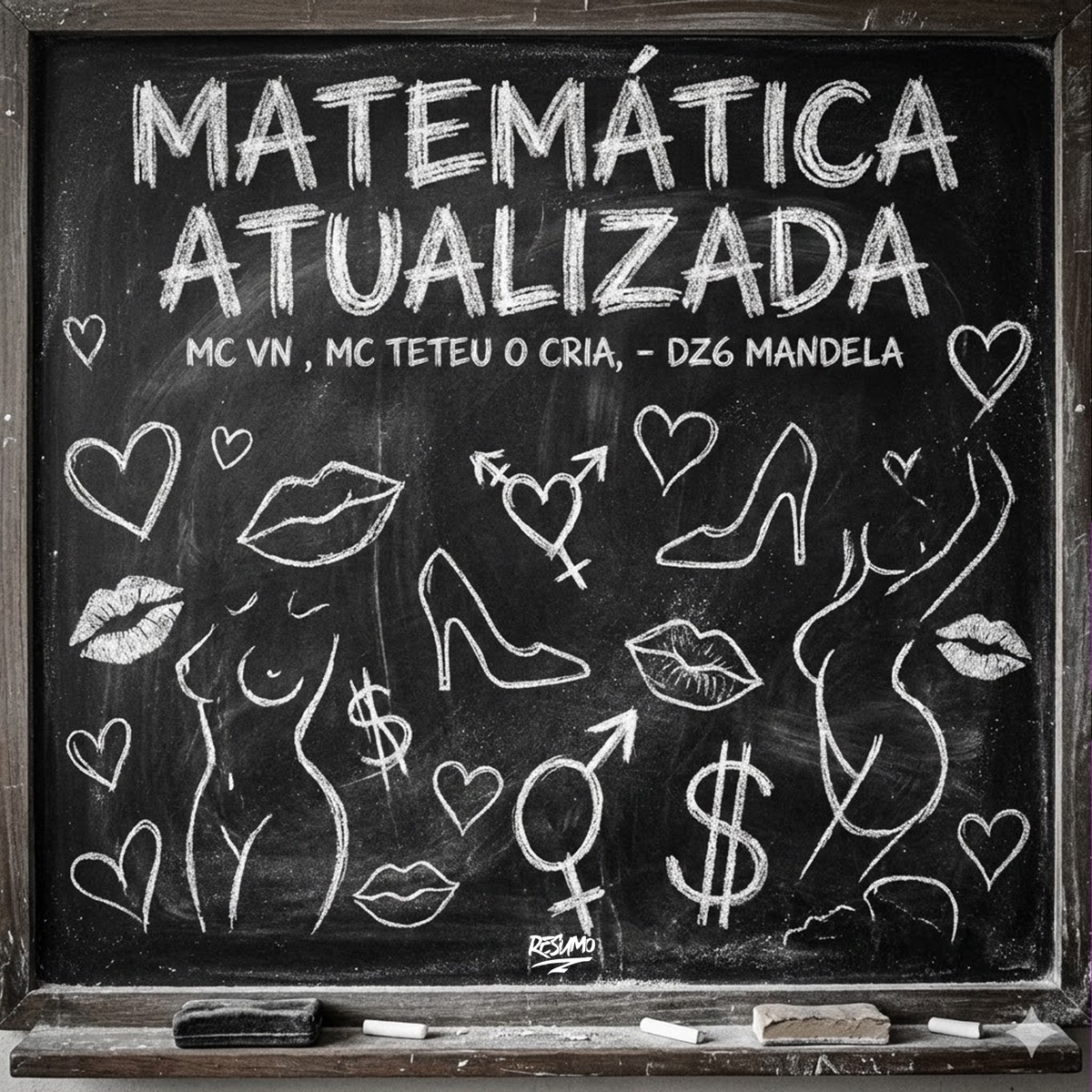 Matemática Atualizada - Single by Teteu o Cria, MC VN & DZ6 MANDELA album cover