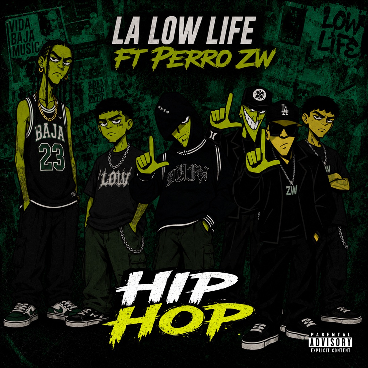 Hip Hop (feat. Bosk Mx, Ángel vissne, Recker, Dxxtr, Barrio Bajo & Perro Zw) - Single by La Low Life album cover