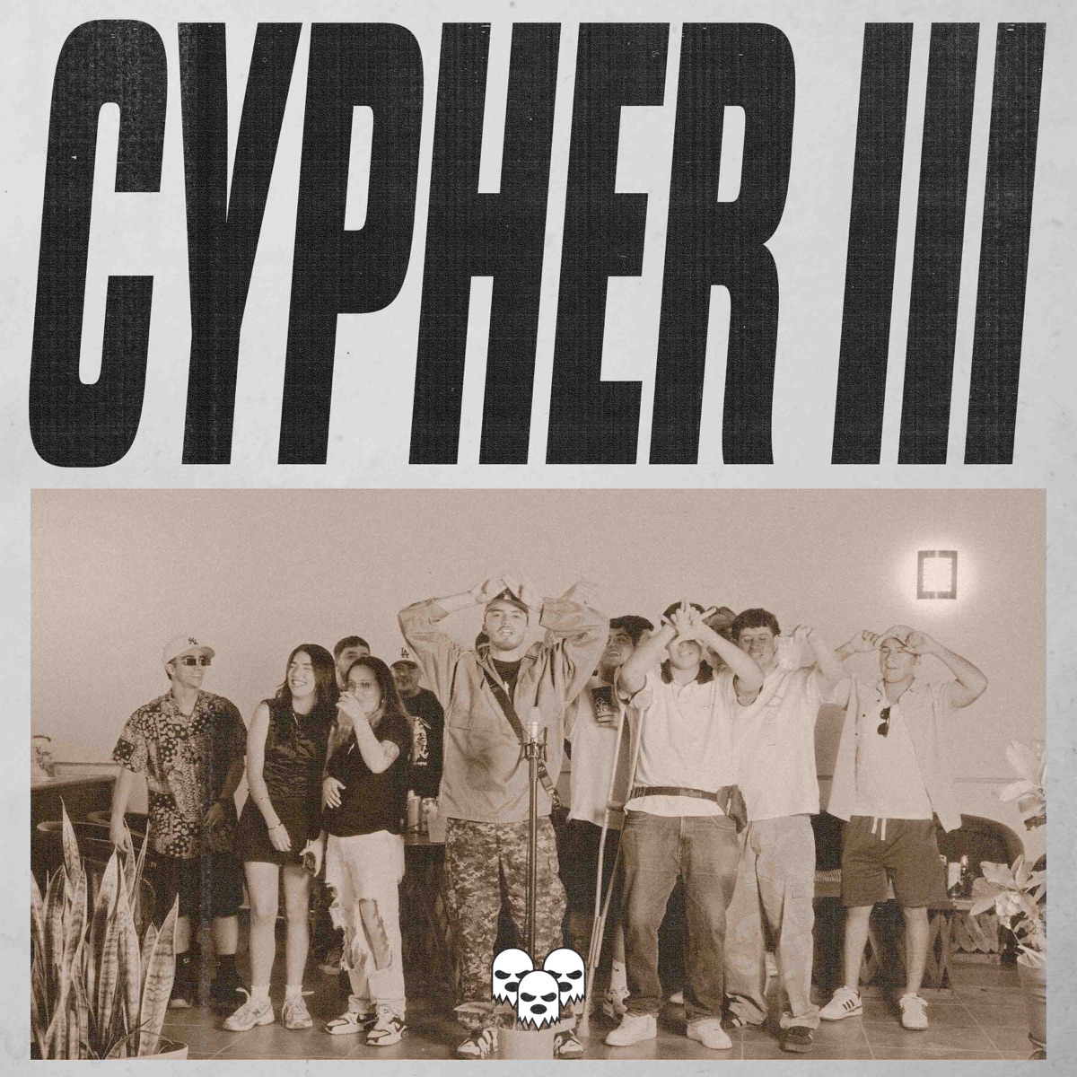 CYPHER III (feat. D Leon, Eric EP, YW, Atzy Orz, Darka Aka Dogma, Angus LW & Chema Frausto) - Single by GDM Familia & INFERAART album cover
