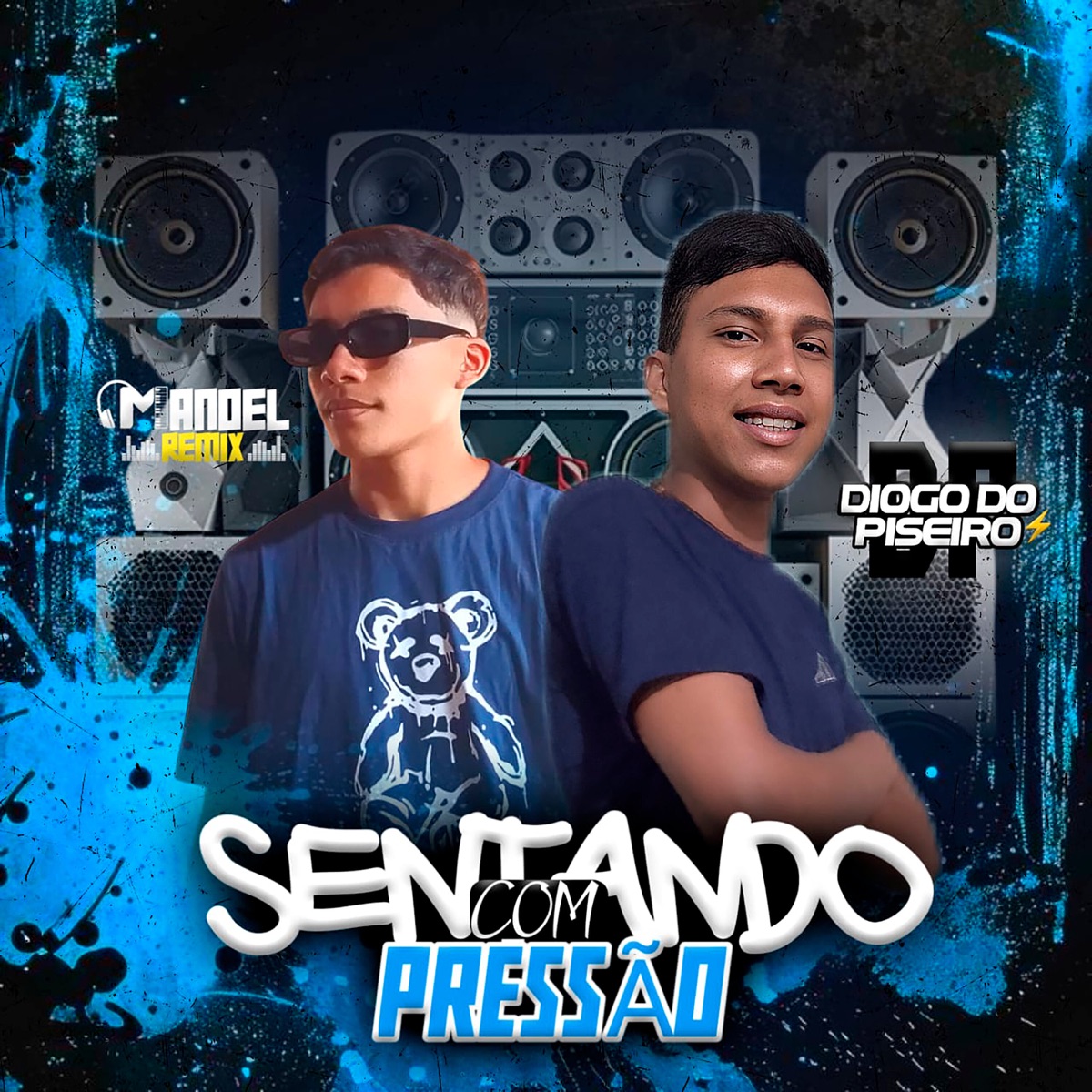 Sentando Com Pressão - Single by Diogo do piseiro & DJ Manoel Remix Oficial album cover