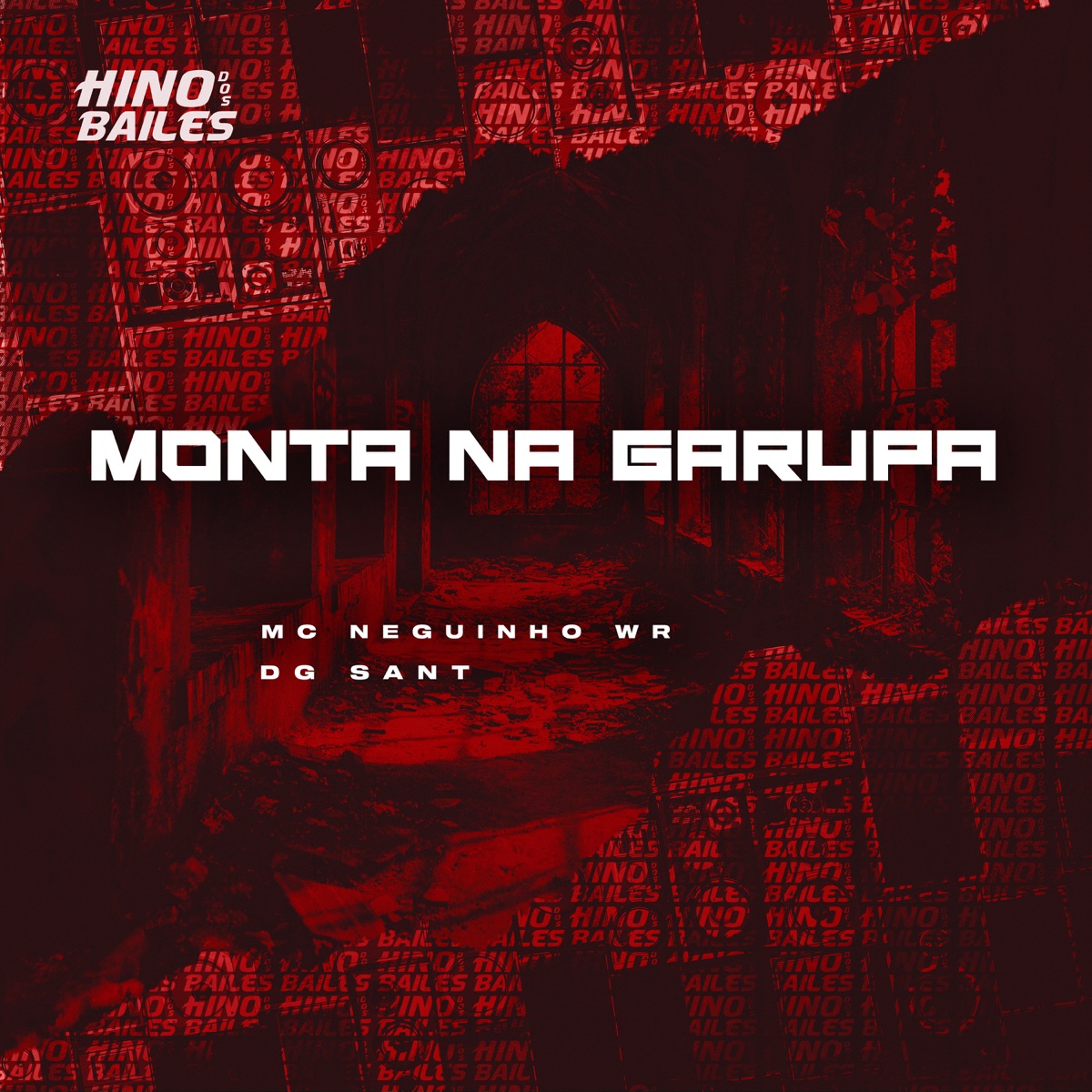 Monta na Garupa - Single by DG Sant & MC Neguinho WR album cover