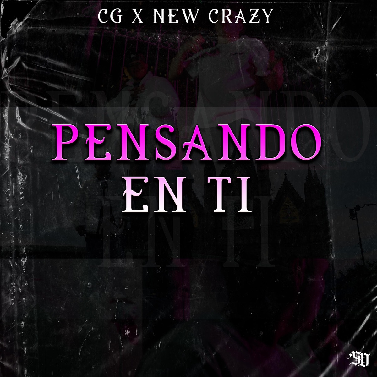 Pensando En Ti (feat. New Crazzy) - Single by CG LNC album cover