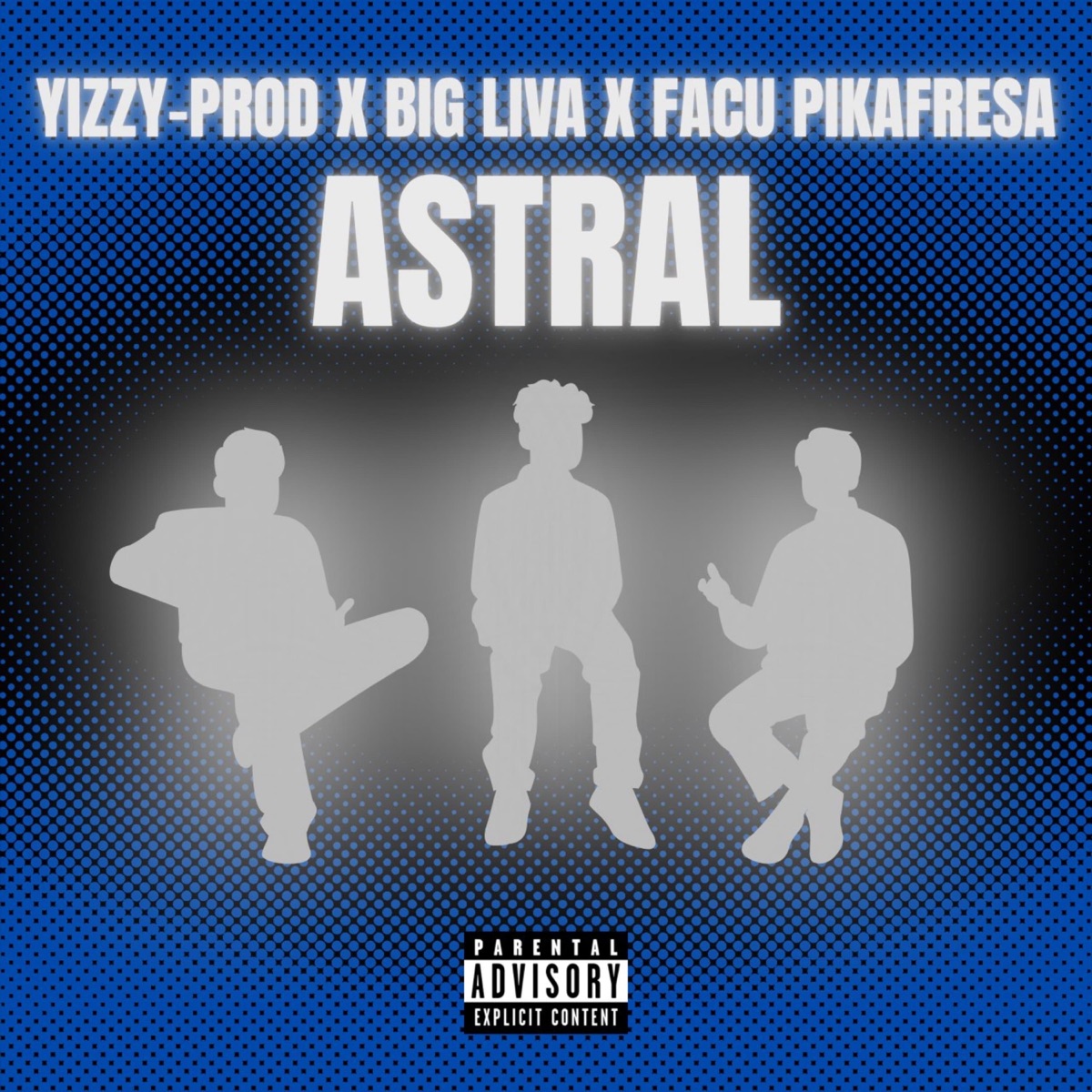 Astral - Single by Yizzy - prod, Big Liva & Facu Pikafresa album cover