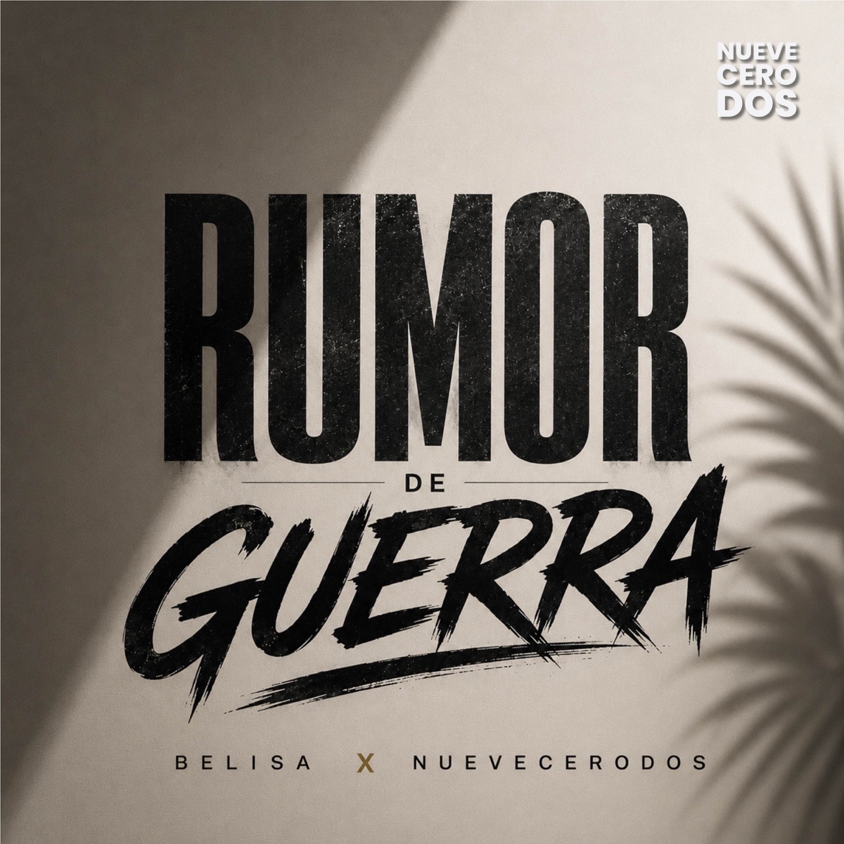 Rumor De Guerra - Single by NueveCeroDos, Belisa & Z9STUDIO album cover