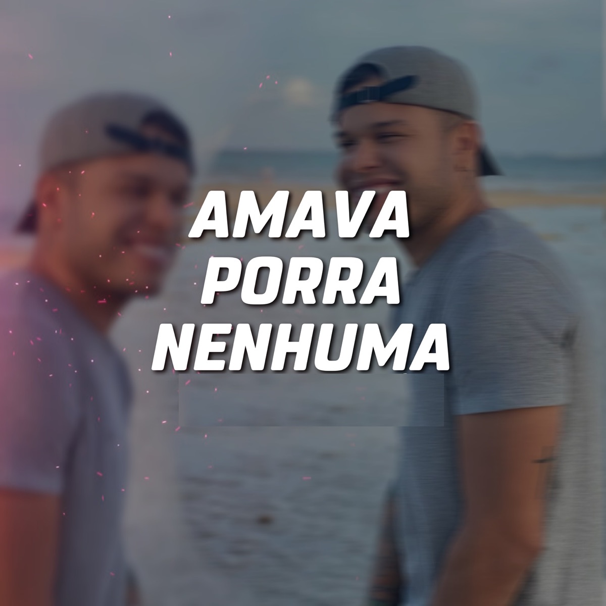 Amava Porra Nenhuma - Single by DJ Braga Oficial album cover