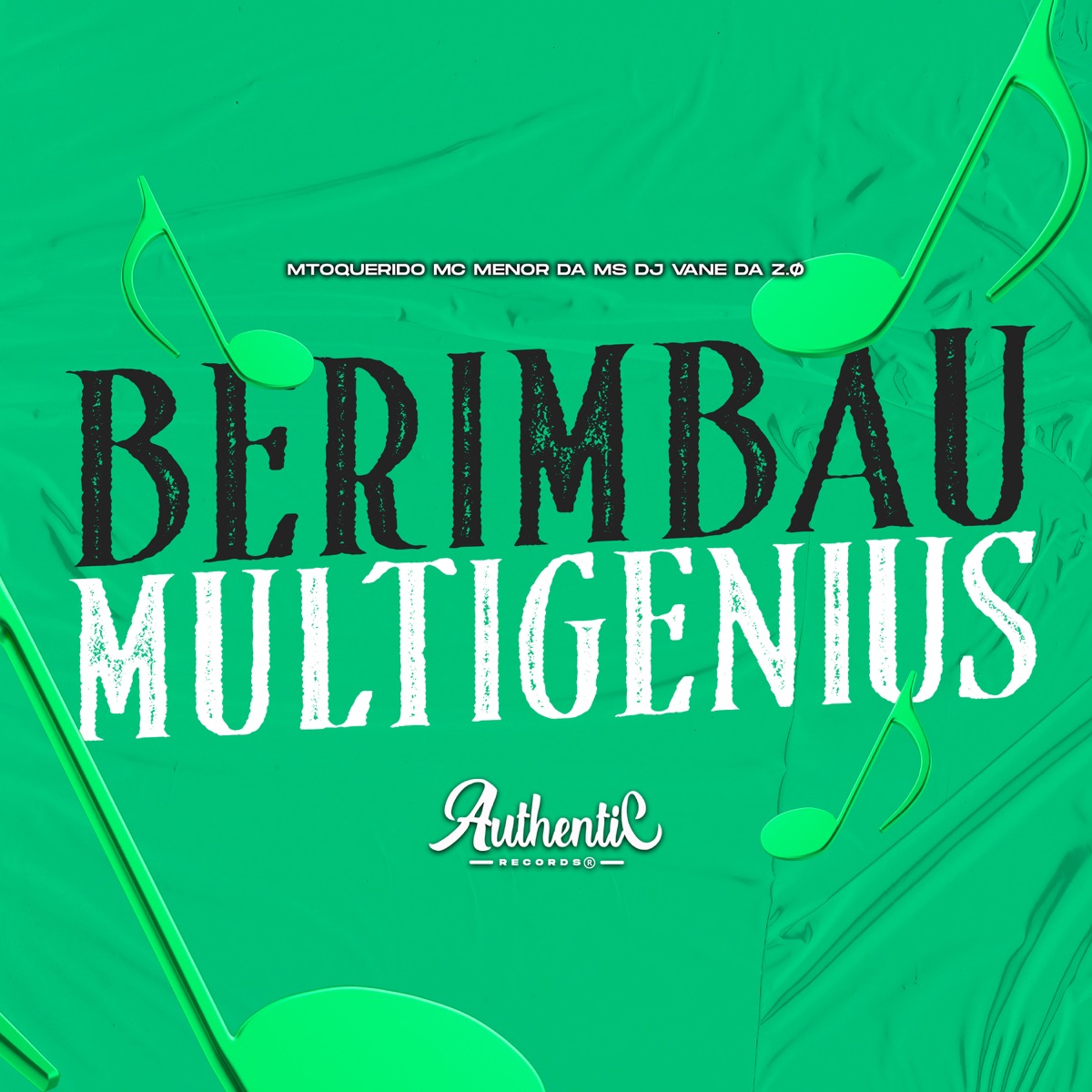 Berimbau Multigenius - Single by DJ VANE DA Z.Ø, Mc Menor Da Ms & MToquerido album cover
