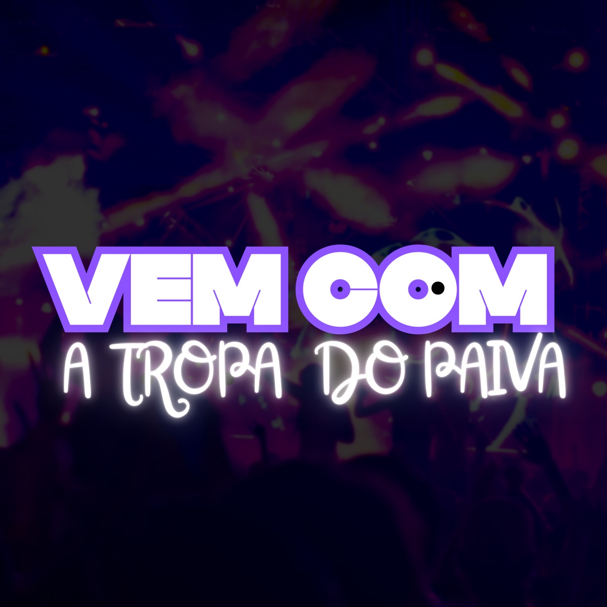 Vem Com a Tropa do Paiva - Single by Mc Negritin & DJ GN OFICIAL album cover