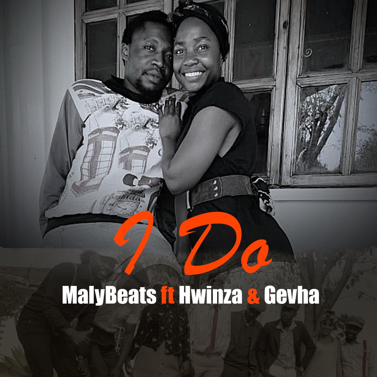 I Do (feat. Hwinza & Gevha) - Single by MalyBeats Zw album cover