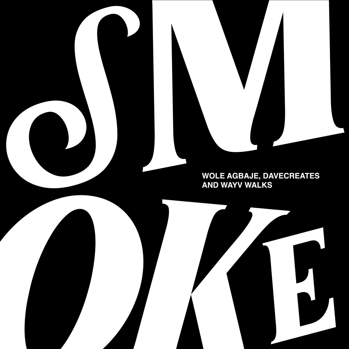 Smoke ((Radio Edit)) - Single by Wole, davecreates & WayV Walks album cover