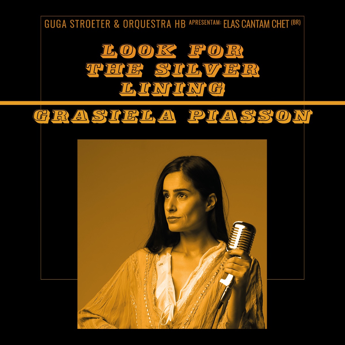 Look For The Silver Lining - Single by Grasiela Piasson & Guga Stroeter album cover