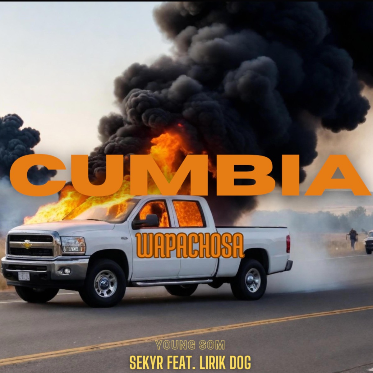 CUMBIA WAPACHOSA (feat. Lirik Dog Oficial & YOUNG SOM) - Single by SEKYR album cover