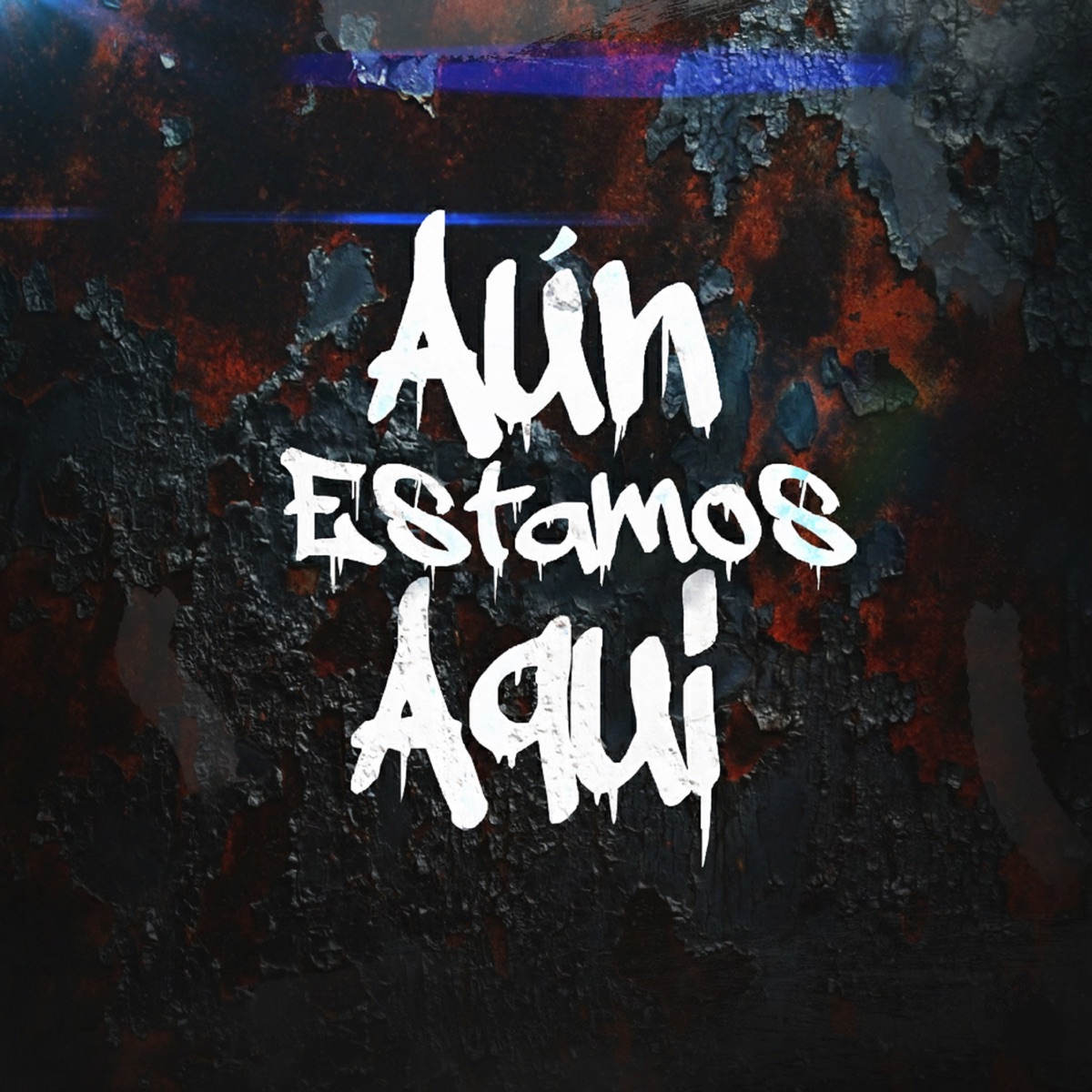 Aún Estamos Aquí (feat. Mc Kno & Dvn) - Single by Engendros Del Pantano album cover