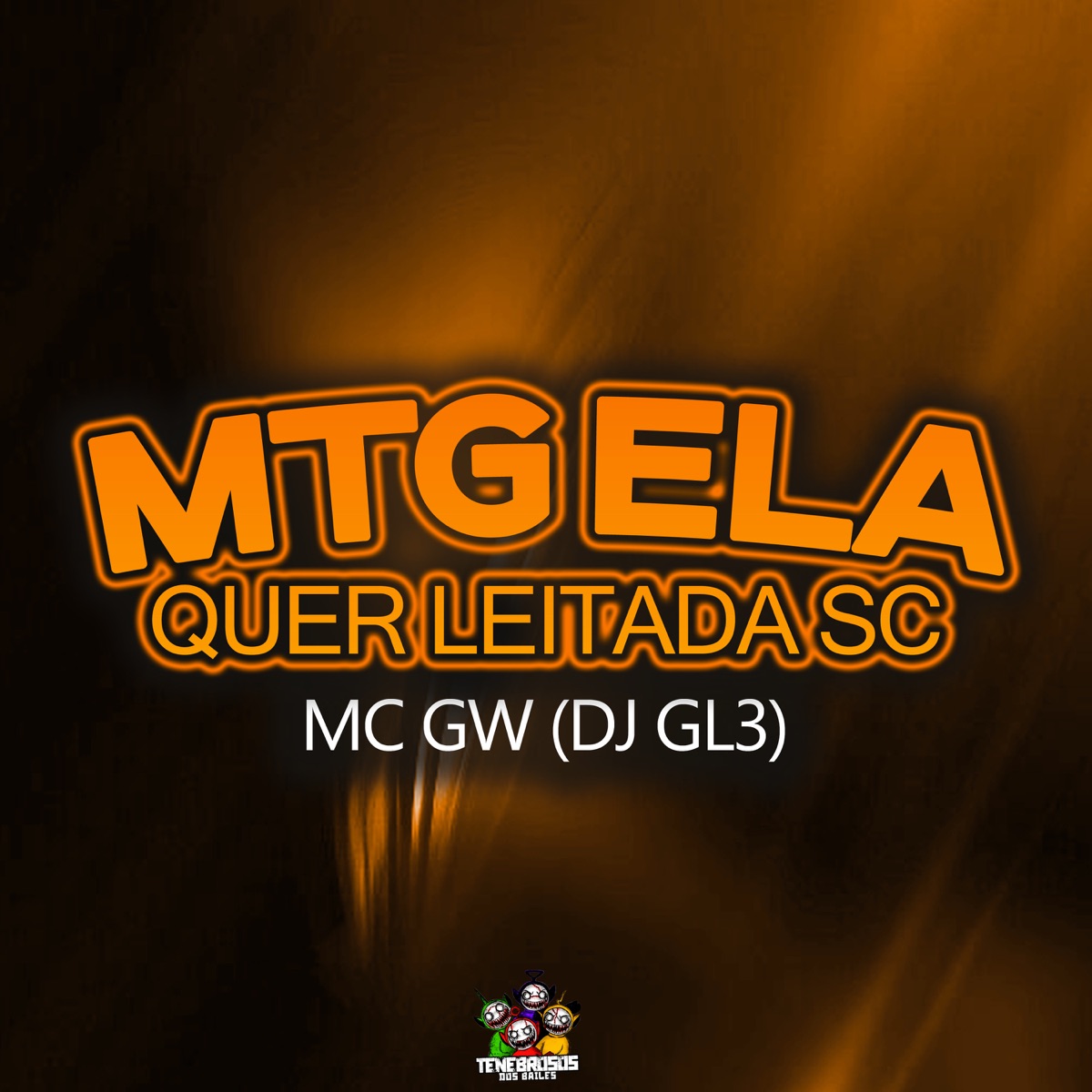 Mtg Ela Quer Leitada Sc - Single by DJ GL3 & MC GW album cover