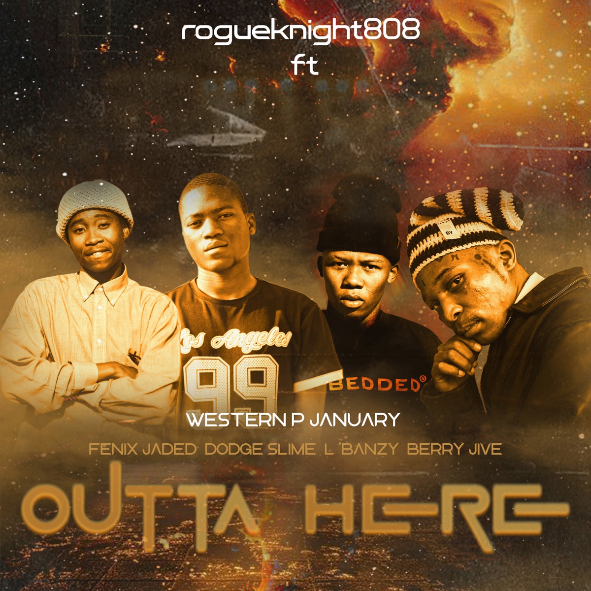 Outta Here (feat. Western P January, Berry Jive, Fenix Jaded, Dodge slime & L'Banzy) - Single by RogueKnight808 album cover