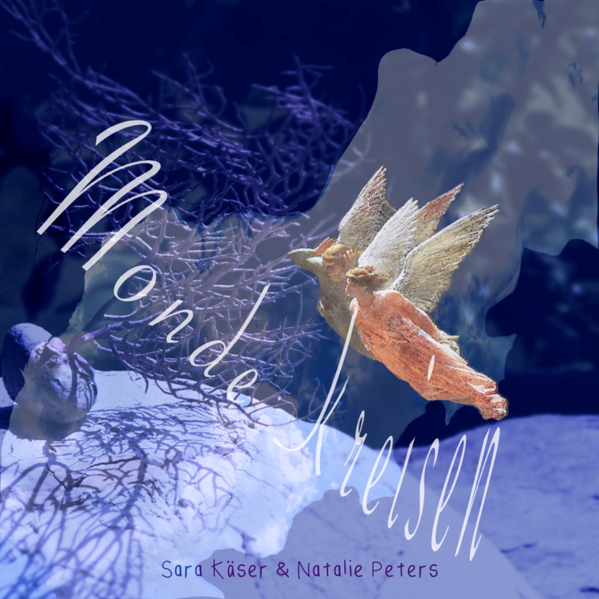 Monde kreisen by Sara Käser & Natalie Peters album cover