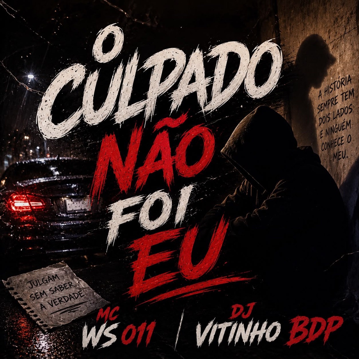 O Culpado não foi Eu - Single by MC WS 011 & DJ VITINHO BDP album cover