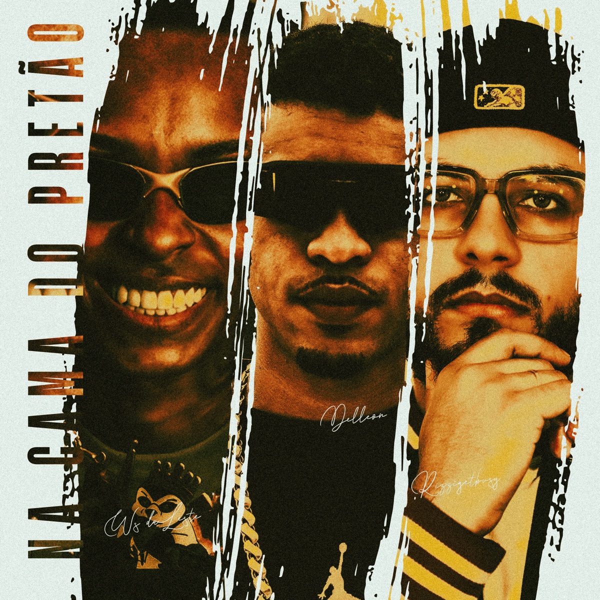 Na Cama do Pretão - Single by Delleon, Rizzi Get Busy, Tropa da W&S & Mc Ws da leste album cover