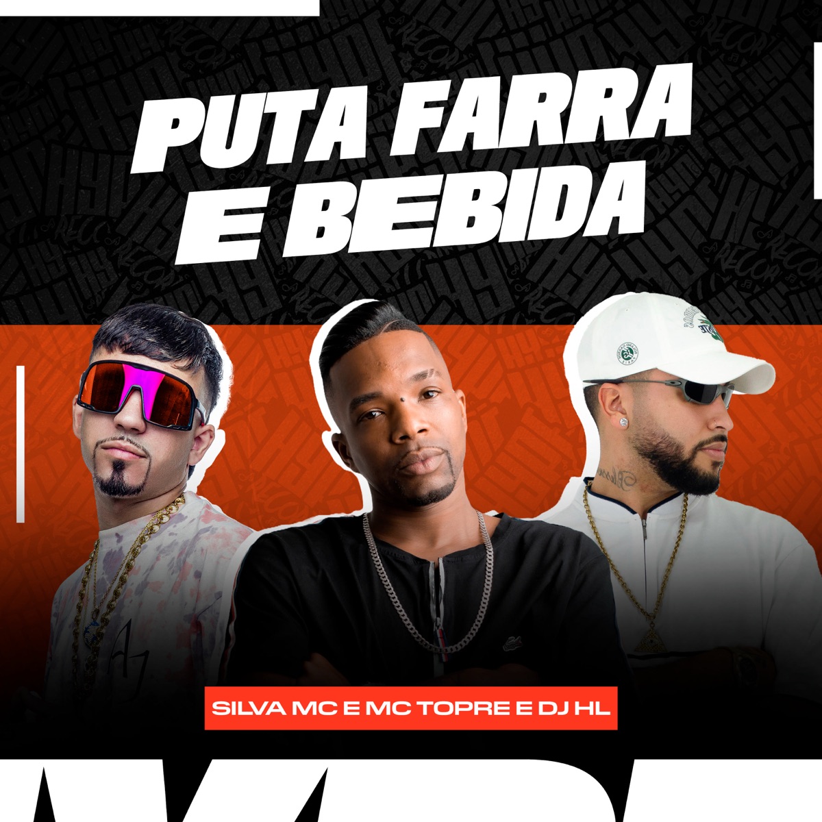 Puta Farra e Bebida - Single by Silva MC, MC Topre & DJ HL album cover